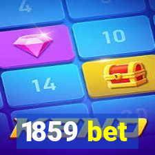 1859 bet